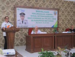 Bupati Way Kanan Buka Sosialisasi Perlindungan Jaminan Sosial Ketenagakerjaan