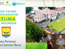Kota Pariaman Raih Kota Paling Berkelanjutan di Indonesia pada Anugerah UI Green City Metric Rankings 2023