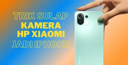 Cara menggunakan kamera ponsel Xiaomi standar sekeren iPhone.