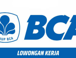 Peluang Magang Menarik di BCA, Bergabunglah sebagai Customer Service Pembukaan Rekening Online