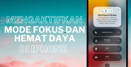 Rahasia iPhone, Mode Fokus dan Hemat Daya untuk Konser Tanpa Batas