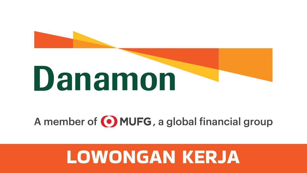 Rekrutmen PT Bank Danamon Indonesia Tbk.