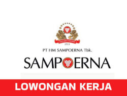 Bergabunglah dengan PT HM Sampoerna Tbk, Lowongan Magang Bidang Keuangan dan People & Culture