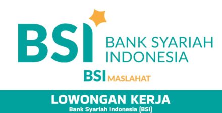 Lowongan Kerja BSI Maslahat, PT Bank Syariah Indonesia Tbk.