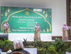 MTQ Tingkat Sumsel di Muba Memasuki Babak Semifinal dan Final