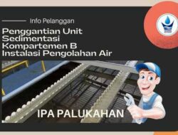 Perumda Air Minum Kota Padang Lakukan Penggantian Unit Sedimentasi di IPA Palukahan
