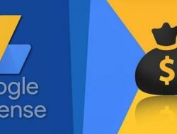 Tips Mendaftar Google AdSense untuk YouTube dan Blog