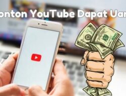 Mendapatkan Cuan dari YouTube, Tips dan Aplikasi Terbaik