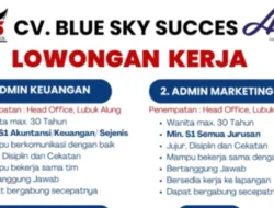 Lowongan Kerja Tersedia di CV. Blue Sky Succes, Admin Keuangan, Admin Marketing, dan Sales Marketing