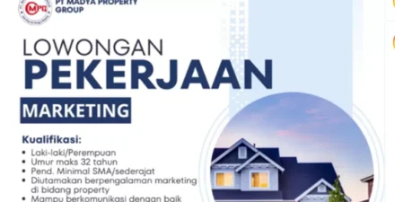 Jangan Lewatkan! PT Madya Property Group Buka Lowongan Marketing hingga 23 Januari 2025
