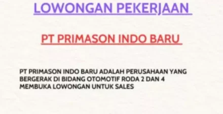 Kesempatan Karier di PT. Primason Indo Baru, Lowongan Sales untuk Pria Berusia 24-35 Tahun