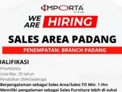 PT Importa Jaya Abadi Buka Lowongan Kerja di Padang, Cek Posisi dan Syaratnya!