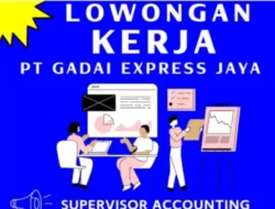 PT. Gadai Express Jaya Buka Lowongan Supervisor Accounting, Simak Syaratnya!