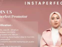 Instaperfect Buka Lowongan Promotor di Padang, Ini Syaratnya!