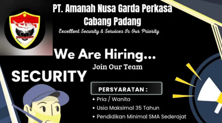 Kesempatan Emas! Lowongan Satpam PT. Amanah Nusa Garda Perkasa di Seluruh Sumatera Barat