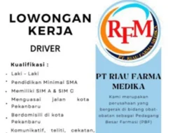Lowongan Driver PT Riau Farma Medika, Terbuka untuk Lulusan SMA