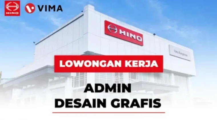 Hino VIMA Buka Lowongan Admin Desain Grafis, Segera Kirim CV-mu!