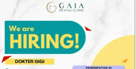 GAIA Dental Clinic Buka Lowongan Dokter Gigi, Segera Lamar Sebelum 6 Mei 2025!