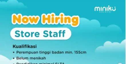 Miniku Baby & Kids Cari Store Staff Berpenampilan Menarik dan Ramah, Daftar Sekarang!