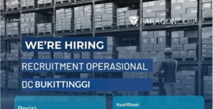 Lowongan Kerja Freelance Administrator di Paragon Corp DC Bukittinggi, Peluang Karier Terbuka!