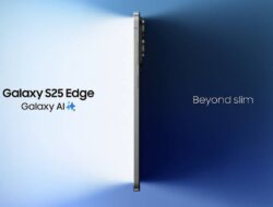 Samsung Galaxy S25 Edge Resmi Dirilis, Ini Spesifikasi dan Harganya