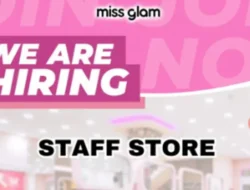 Miss Glam Buka Lowongan Staff Store di Padang, Cek Syaratnya di Sini!