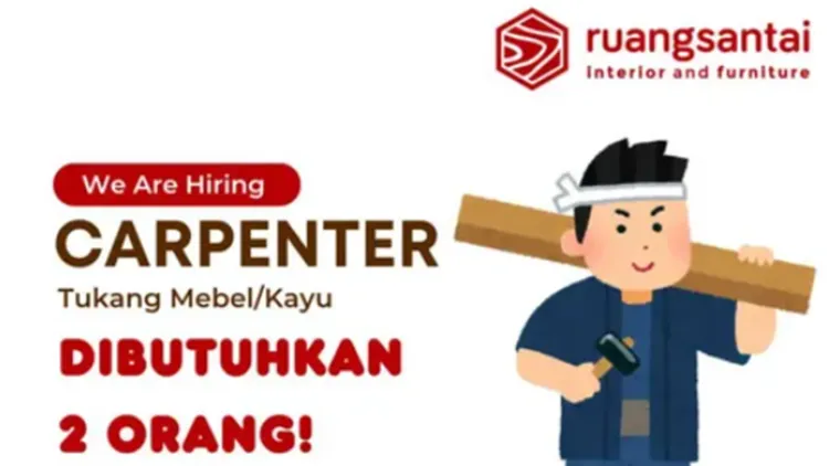 Lowongan Tukang Kayu Terbaru di RuangSantai, Fresh Graduate Boleh Daftar!