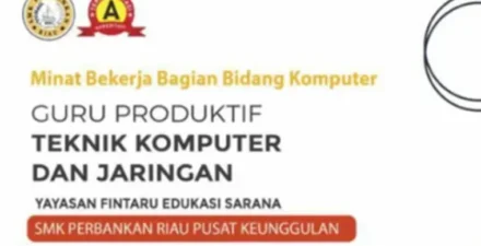 Lowongan Guru TKJ di SMK Perbank Riau Juni 2025, Segera Lamar!