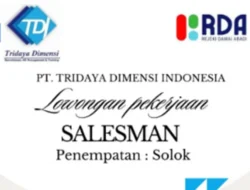 Lowongan Salesman PT Tridaya Dimensi Indonesia Penempatan Solok
