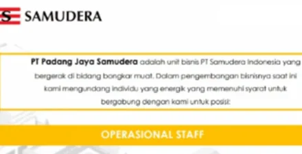 Lowongan Kerja Terbaru PT. Padang Jaya Samudera! Dibuka Posisi Operasional Staff 2025.