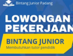 Bintang Junior Padang Buka Lowongan Tutor Pendidik, Ini Syarat dan Cara Lamarannya