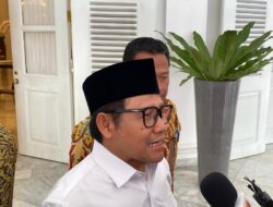 Cak Imin Ingatkan DPR Bijak Susun Anggaran Usai Ricuh Demo
