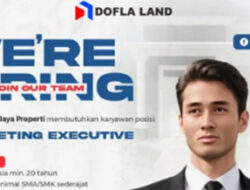 PT Dofla Jaya Properti Buka Lowongan Marketing Executive di Padang