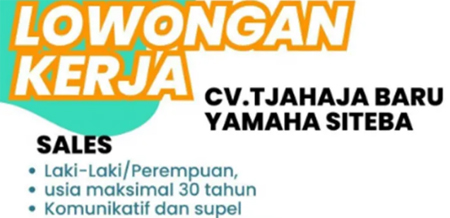 Bergabunglah dengan CV. Tjahaja Baru, Dibuka Lowongan Sales untuk Talenta Muda.