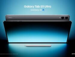 Samsung Rilis Galaxy Tab S11 dan S11 Ultra, Usung Chipset Baru & Fitur AI
