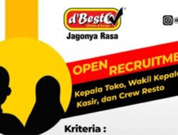 D’Besto Buka Lowongan, Banyak Posisi Menarik untuk Karier Kuliner
