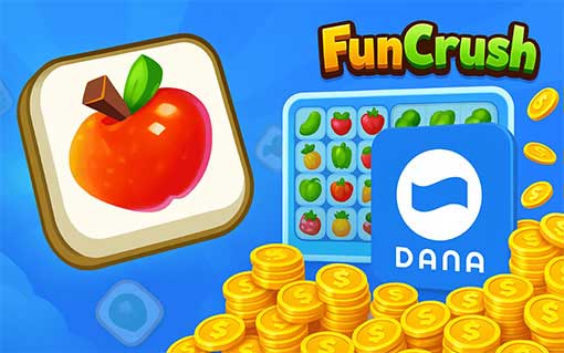 FunCrush game penghasil uang dan saldo DANA. Layak dicoba.