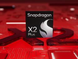 Qualcomm Rilis Snapdragon X2 Plus, Chip ARM Hemat Daya untuk Laptop Windows
