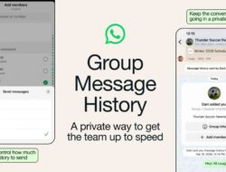 WhatsApp Rilis Fitur Riwayat Pesan Grup untuk Anggota Baru