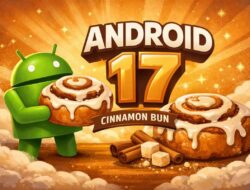 Google Siapkan Android 17 Beta 1 dengan Peningkatan Performa dan Stabilitas