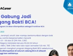 PT Bank Central Asia Tbk Buka Lowongan Frontliner, Kesempatan Karier untuk Lulusan SMA hingga S1