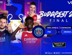 Final Liga Champions 2025/2026, PSG vs Arsenal Siap Panaskan Puskás Arena