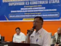 Pelatihan dan Sertifikasi Supervisor K3 Konstruksi Ditutup, PUPR Kapuas Tekankan Budaya Keselamatan Kerja