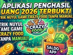 Aplikasi Game Penghasil Uang 2026, Crazy Foo ke Saldo Digital