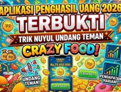 Aplikasi Game Penghasil Uang 2026, Kenali Cara Kerja Aplikasi Reward Crazy Food