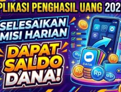 APK Penghasil Saldo DANA 2026 Tanpa Syarat Penggandaan