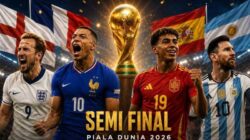 Semifinal Piala Dunia 2026 empat raksasa, Prancis, Spanyol, Inggris dan Argentina saling jegal.