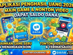 Aplikasi Penghasil Uang 2026, Ini Tawarkan Saldo DANA Gratis