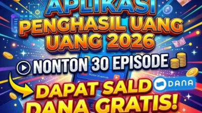 Nonton 30 Episode, Bisa Klaim Saldo Dana Gratis