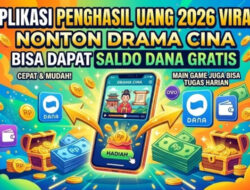 Nonton Drama Cina Bisa Dapat Saldo Dana?